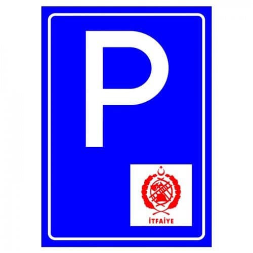 İtfaiye Araç Park Yeri Levhası