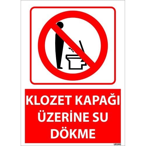 Klozet Kapağı Üzerine Su Dökme Uyarı Levhası 25x35 cm