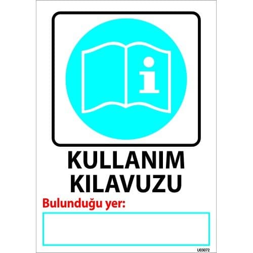 Kullanım Kılavuzu Levhası 25x35 cm