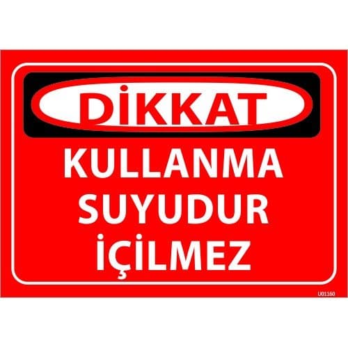 Kullanma Suyudur İçilmez Levhası 25x35 cm
