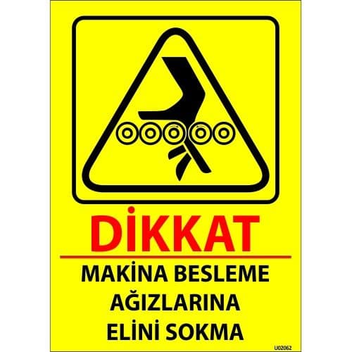 Makina Besleme Ağızlarına Elini Sokma Levhası 25x35 cm