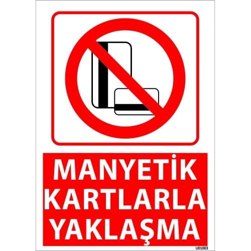 Manyetik Kartlarla Yaklaşma Uyarı Levhası 25x35 cm