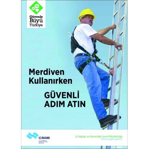 Merdiven Kullanırken Güvenli Adım Atın Levhası 25x35 cm