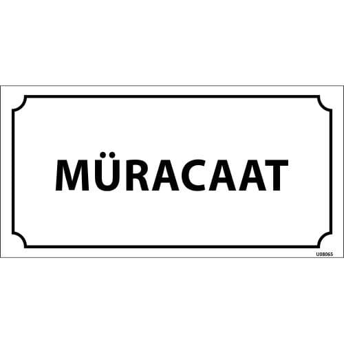Müracaat Levhası 12x24 cm