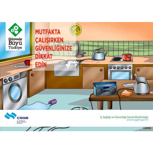 Mutfakta Çalışırken Güvenliğinize Dikkat Edin Levhası 25x35 cm