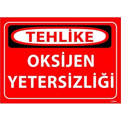 Oksijen Yetersizliği Levhası 25x35 cm