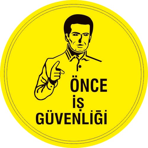 Önce İş Güvenliği Levhası 25x35 cm