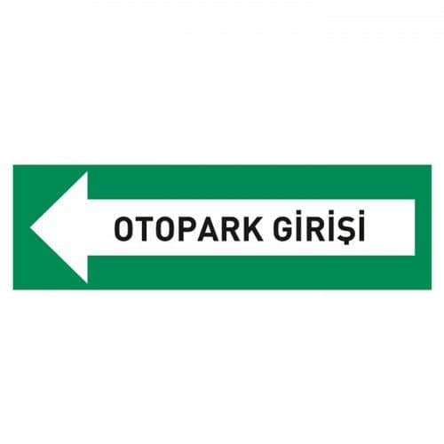 Otopark Çıkışı Levhası Otopark Yönlendirme Tabelası