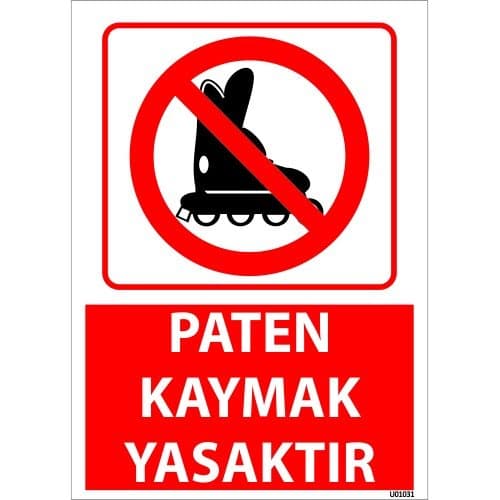Paten Kaymak Yasaktır Uyarı Levhası 25x35 cm