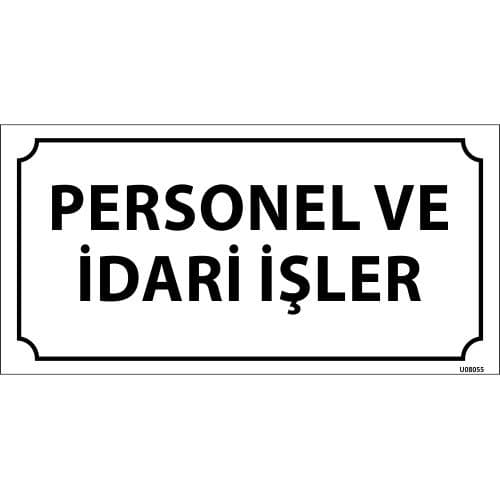 Personel Ve İdari İşçiler Levhası 12x24 cm