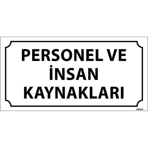 Personel Ve İnsan Kaynakları Levhası 12x24 cm