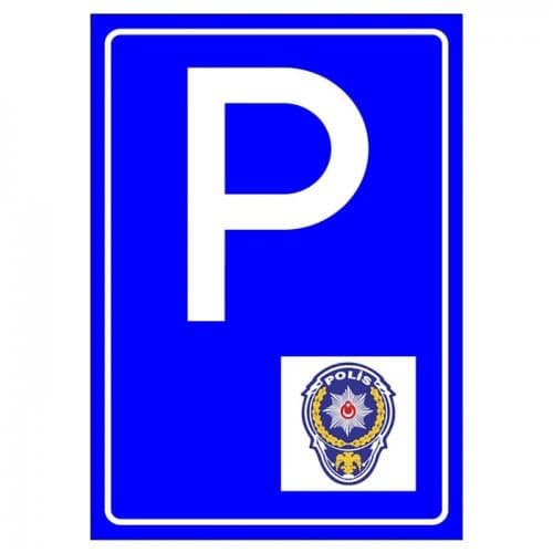 Polis Araçları Park Yeri Levhası