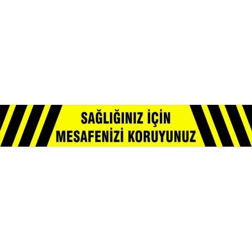 Sağlığınız İçin Mesafenizi Koruyunuz Levhası 25x35 cm