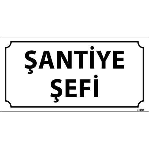 Şantiye Şefi Levhası 12x24 cm