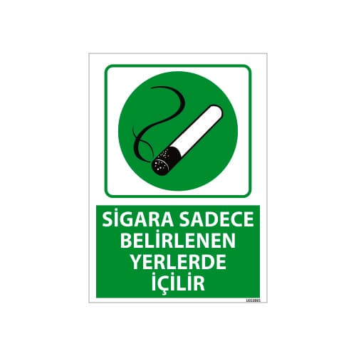 Sigara Sadece Belirlenen Yerlerde İçilebilir Uyarı Levhası 25x35 cm