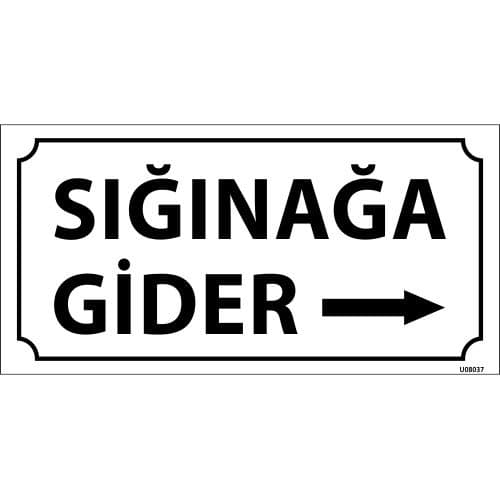 Sığınağa Gider Levhası 12x24 cm