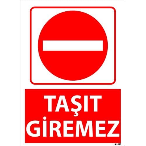 Taşıt Giremez Uyarı Levhası 25x35 cm