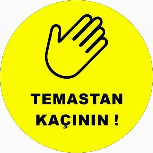Temastan Kaçının Levhası 25x35 cm