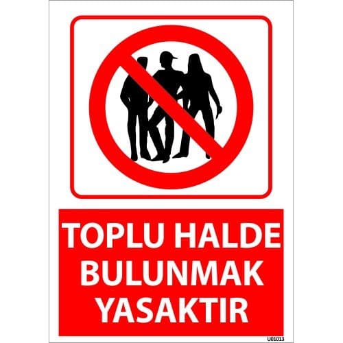 Toplu Halde Bulunmak Yasaktır Uyarı Levhası 25x35 cm