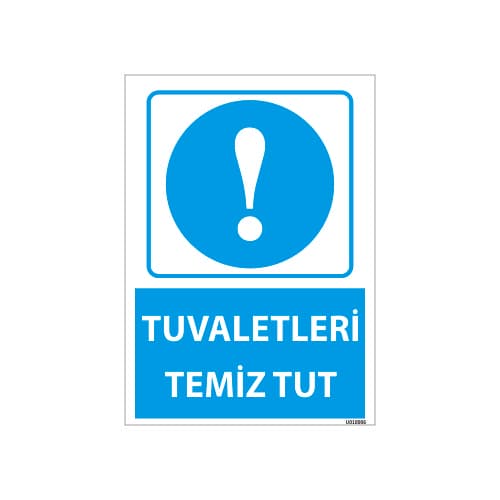 Tuvaletleri Temiz Tut Uyarı Levhası 25x35 cm
