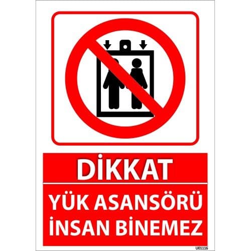 Yük Asansörü İnsan Binemez Uyarı Levhası 25x35 cm