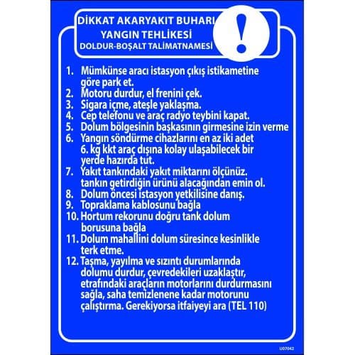 Dikkat AkarYakıt Buharı Yangın Tehlikesi Doldur-Boşalt Talimatnamesi Levhası 25x35 cm